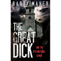 The Great Dick: And the Dysfunctional Demon