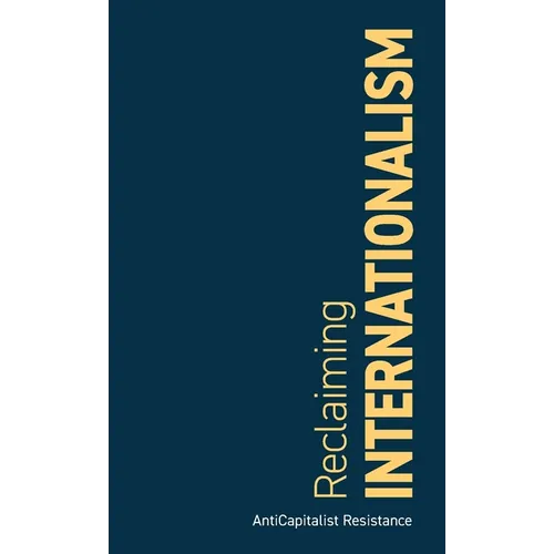 Reclaiming Internationalism
