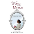 Woman in the Mirror: Diamond in the Rough