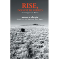 Rise, Do Not Be Afraid