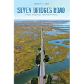 Seven Bridges Road: From the Past to the Future