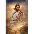Foundation of Grace