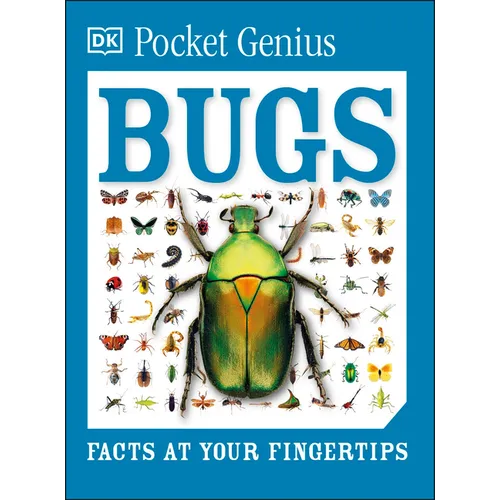 Pocket Genius Bugs: Facts at Your Fingertips