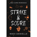 Strike & Score
