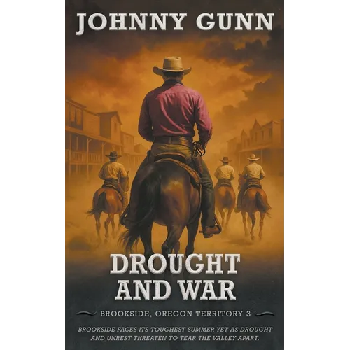 Drought and War: A Classic Western Series