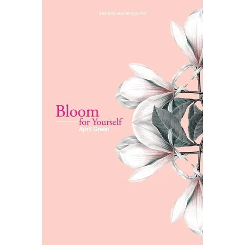 Bloom for Yourself