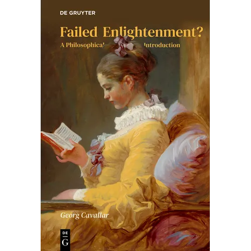 Failed Enlightenment?: A Philosophical Introduction
