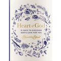 Heart of God: 31 Days to Discover God's Love for You (a 31-Day Devotional) - The Perfect Gift for Christian Women