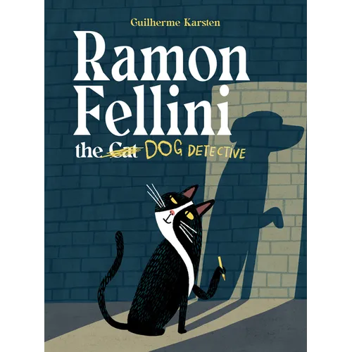 Ramon Fellini the Dog Detective