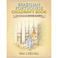 Brazilian Portuguese Children's Book: The Tale of Peter Rabbit
