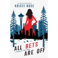 All Bets Are Off: A Samantha True Novel