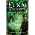 El Rio Y su Secreto