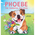 Phoebe The Thankful Bulldog
