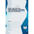 Law and Digital Technologies - The Way Forward