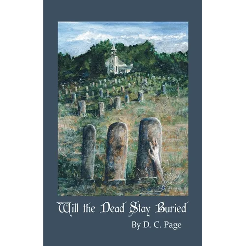 Will the Dead Stay Buried?