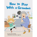 How to Play With a Grandma
