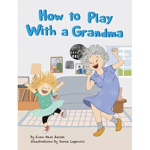 How to Play With a Grandma