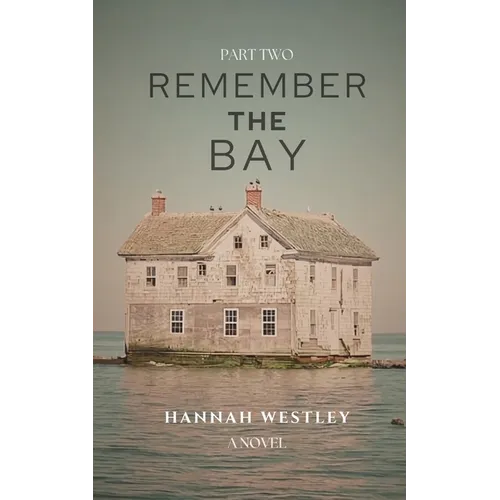 Remember the Bay