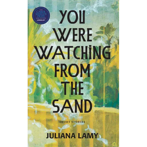 You Were Watching from the Sand