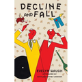 Decline and Fall (Warbler Classics Annotated Edition)
