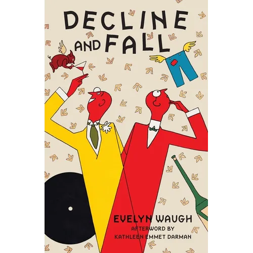 Decline and Fall (Warbler Classics Annotated Edition)