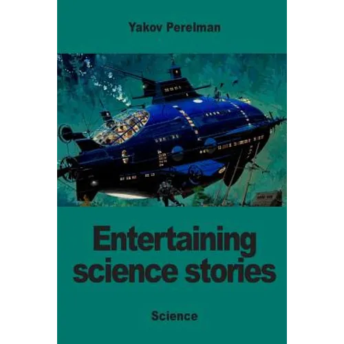 Entertaining science stories