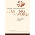 Feasting on the Word: Year C, Volume 2: Lent Through Eastertide