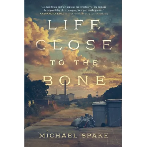 Life Close to the Bone