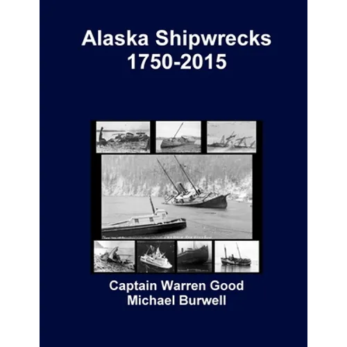 Alaska Shipwrecks 1750-2015