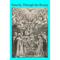 Sanctity Through the Rosary