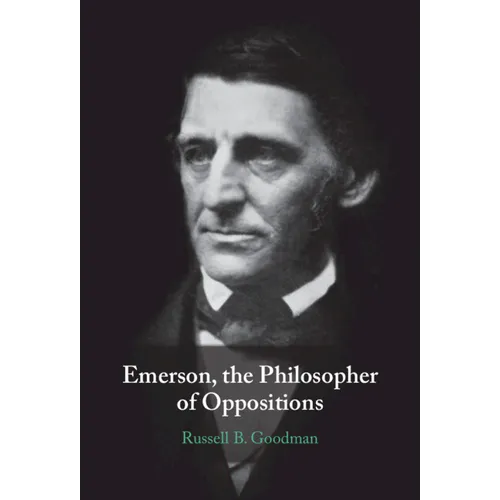 Emerson, the Philosopher of Oppositions