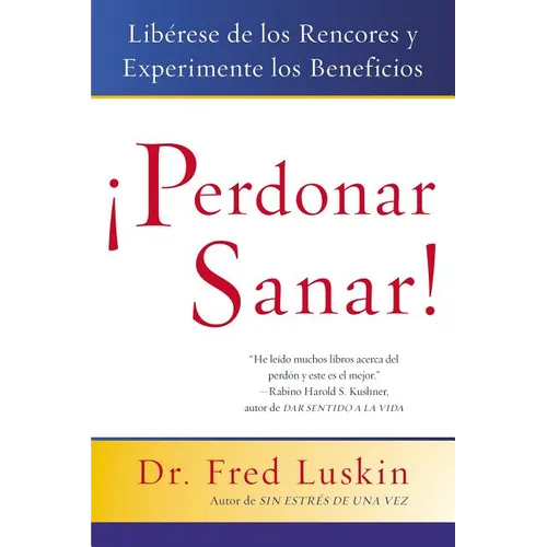 La Perdonar es Sanar!