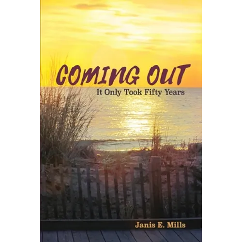 Coming Out - It Only Took Fifty Years