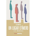 Un lugar efímero