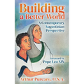 Building a Better World: A Contemporary Augustinian Perspective