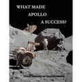What Made Apollo a Success?