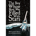 The Boy Whose Head Was Filled with Stars: A Life of Edwin Hubble