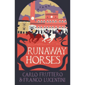Runaway Horses