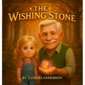 The Wishing Stone