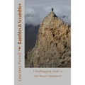Rambles and Scrambles: A Peakbagging Guide to the Desert Southwest