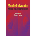 Microhydrodynamics: Principles and Selected Applications