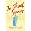 To Shoot a Sinner