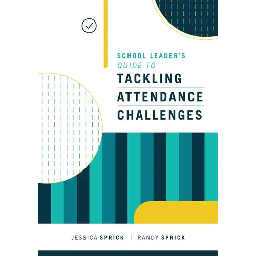 School Leader's Guide to Tackling Attendance Challenges