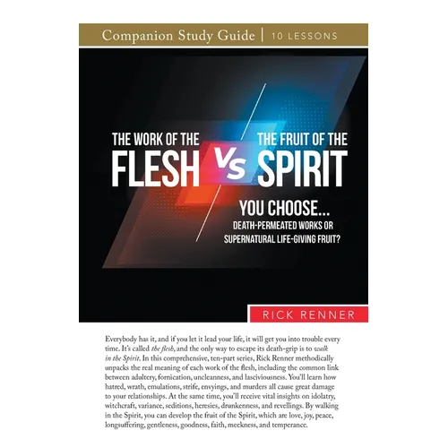 The Work of the Flesh vs. The Fruit of the Spirit