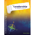 My Leadership Compass - Teacher Edition: A Christ-Centered High School Curriculum