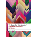 The Bloomsbury Handbook of Creative Research Methods