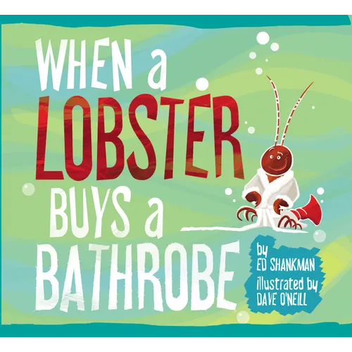 When a Lobster Buys a Bathrobe