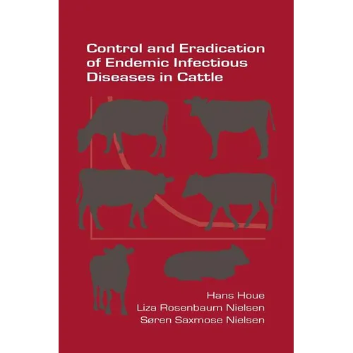 Control and Eradication of Endemic Infectious Diseases in Cattle