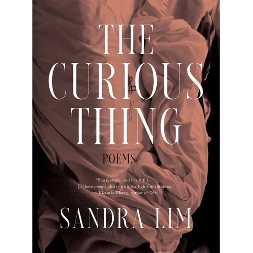 The Curious Thing: Poems