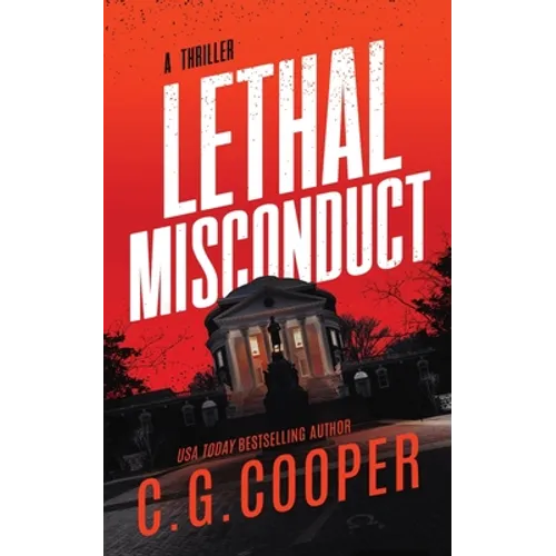 Lethal Misconduct